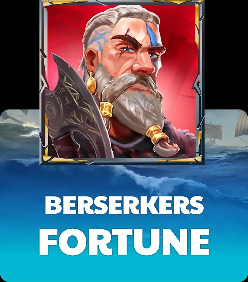 Berserkers Fortune