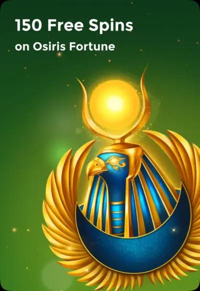 [Winport] 150 Free Spins on Osiris Fortune (all)  