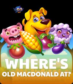 Where's Old MacDonald at?